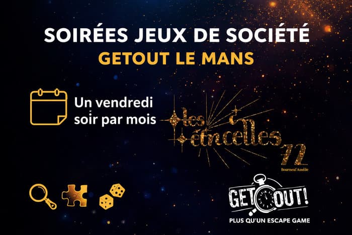 Soirée GetOut avec Les Étincelles 72 ! · photo 1