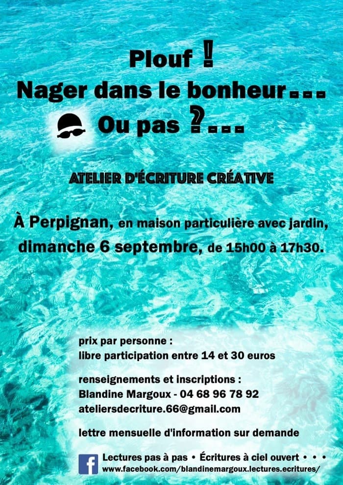 Plouf ! Nager dans le bonheur (ou pas) • Atelier d'écriture créative · photo 1