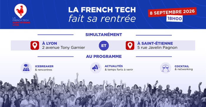 La rentrée de la French Tech Saint-Étienne Lyon · photo 1