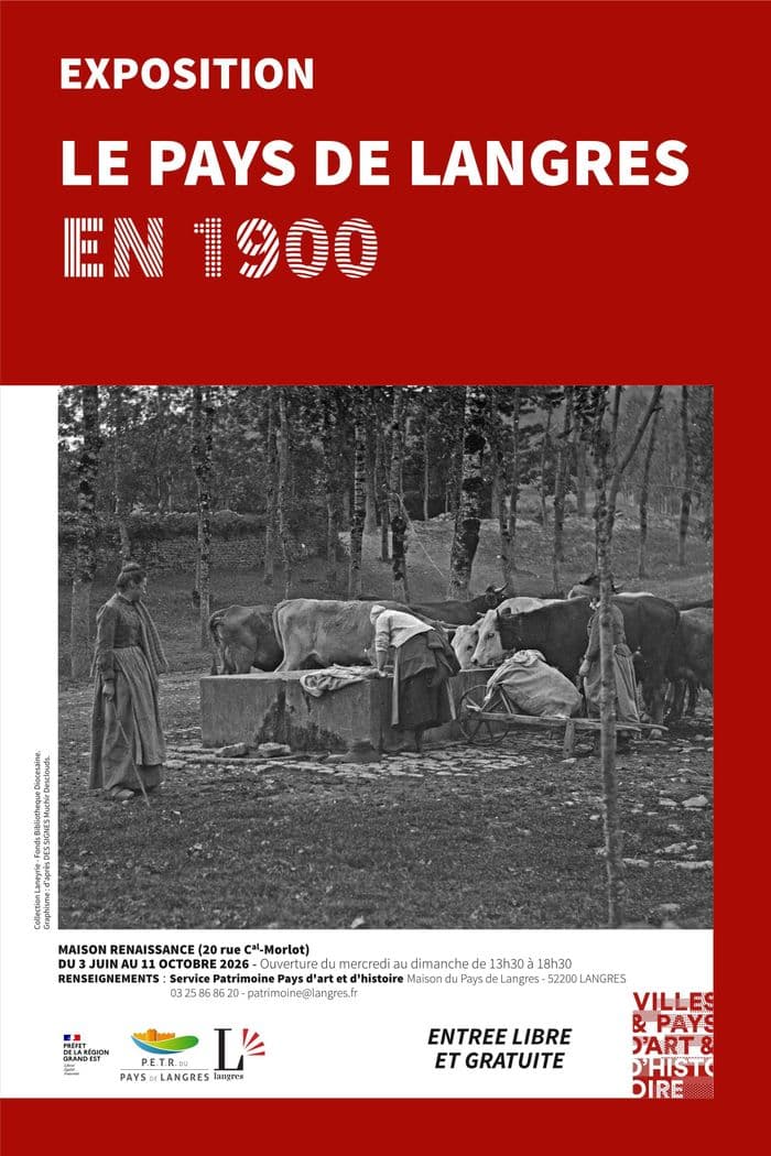 EXPOSITION : LE PAYS DE LANGRES EN 1900 · photo 1
