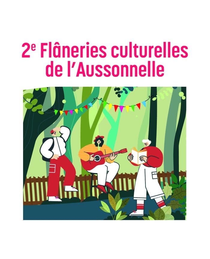 Les Flâneries culturelles de l'Aussonnelle · photo 1