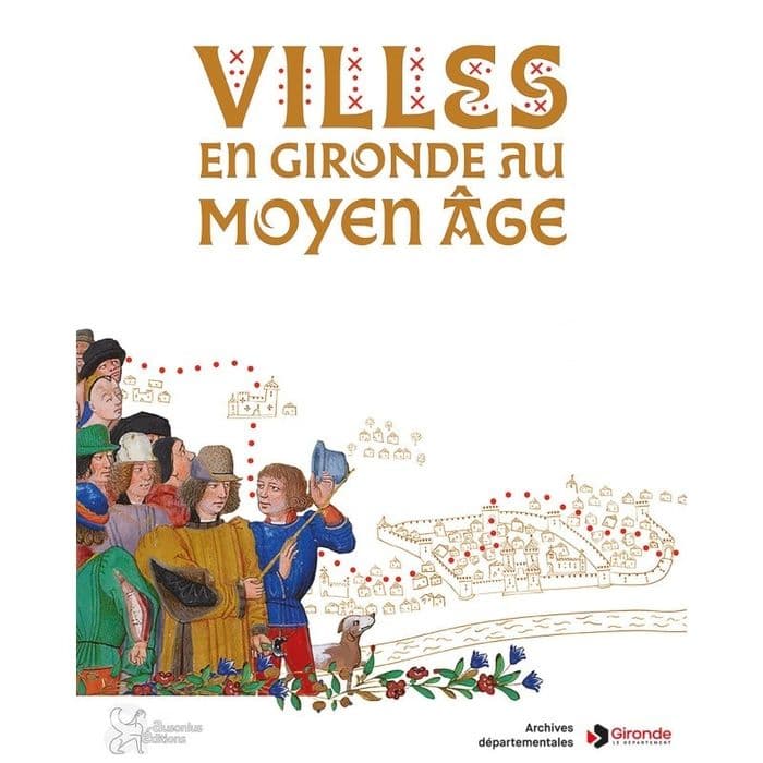 Exposition : Villes et Villages de Gironde au Moyen-Age · photo 1