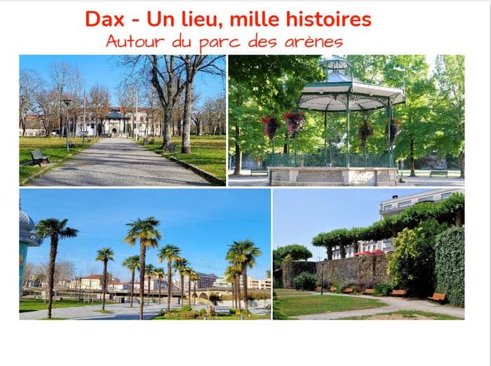 Visite commentée : Dax - Un lieu, mille histoires · photo 1
