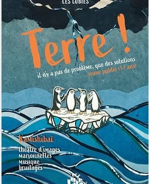 Spectacle de la Compagnie Les Lubies : Terre ! · photo 1