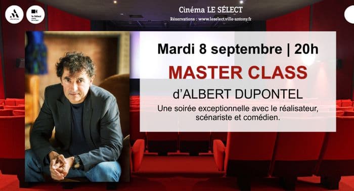 Master Class d'Albert Dupontel · photo 1