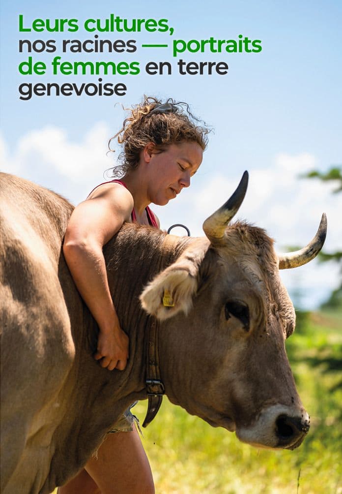 Leurs cultures, nos racines – portraits de femmes en terre genevoise · photo 1