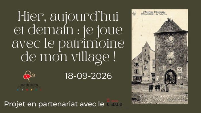 Hier, aujourd'hui et demain : je joue avec le patrimoine de mon village ! · photo 1