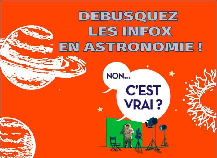 Débusquez les infox en astronomie ! · photo 1